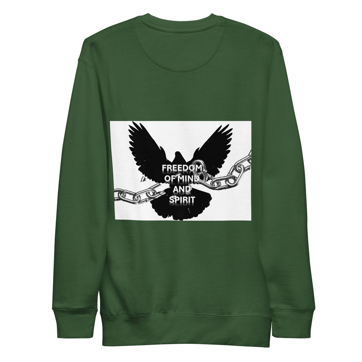 “Freedom of Mind and Spirit” Unisex Premium Sweatshirt (design on back)
