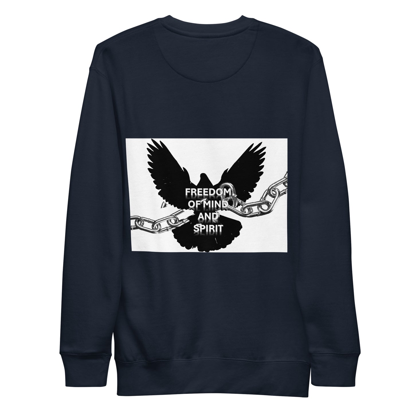 “Freedom of Mind and Spirit” Unisex Premium Sweatshirt (design on back)