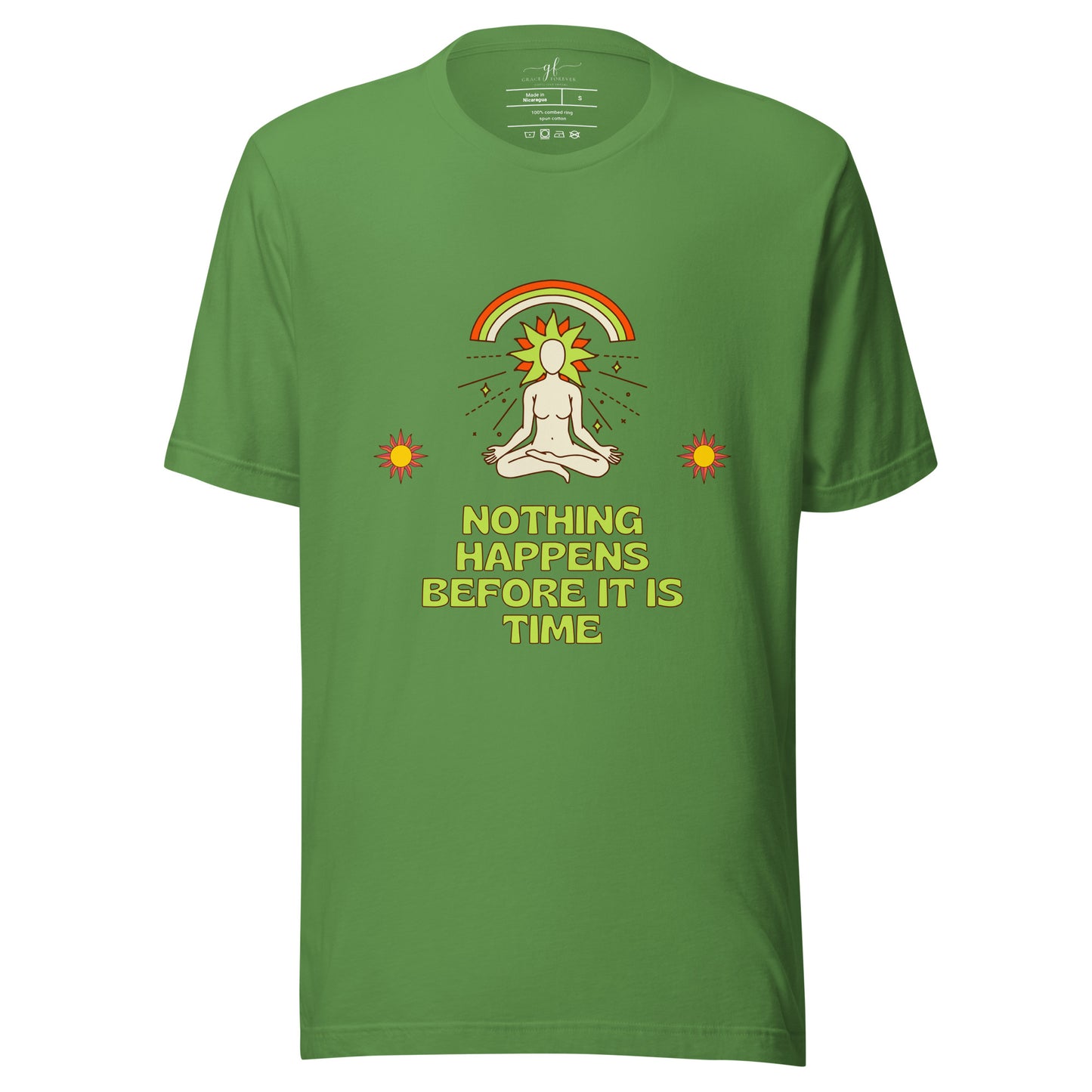 "Nothing happens before it is time" Women's T-shirt