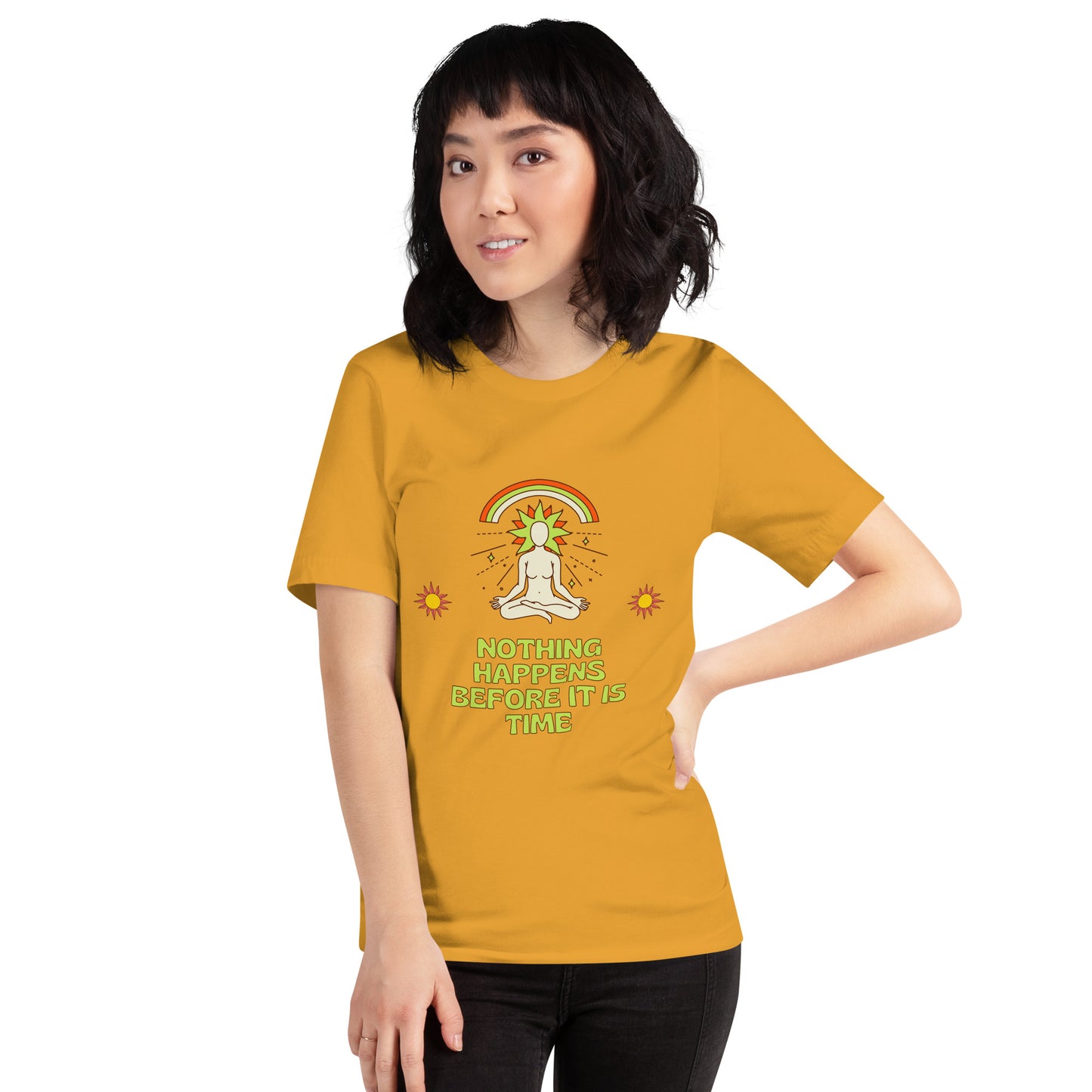 "Nothing happens before it is time" Women's T-shirt