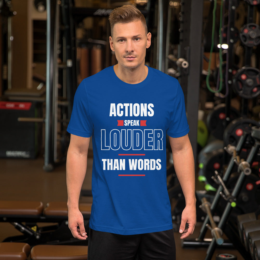 "Actions speak louder" Men's T-shirt