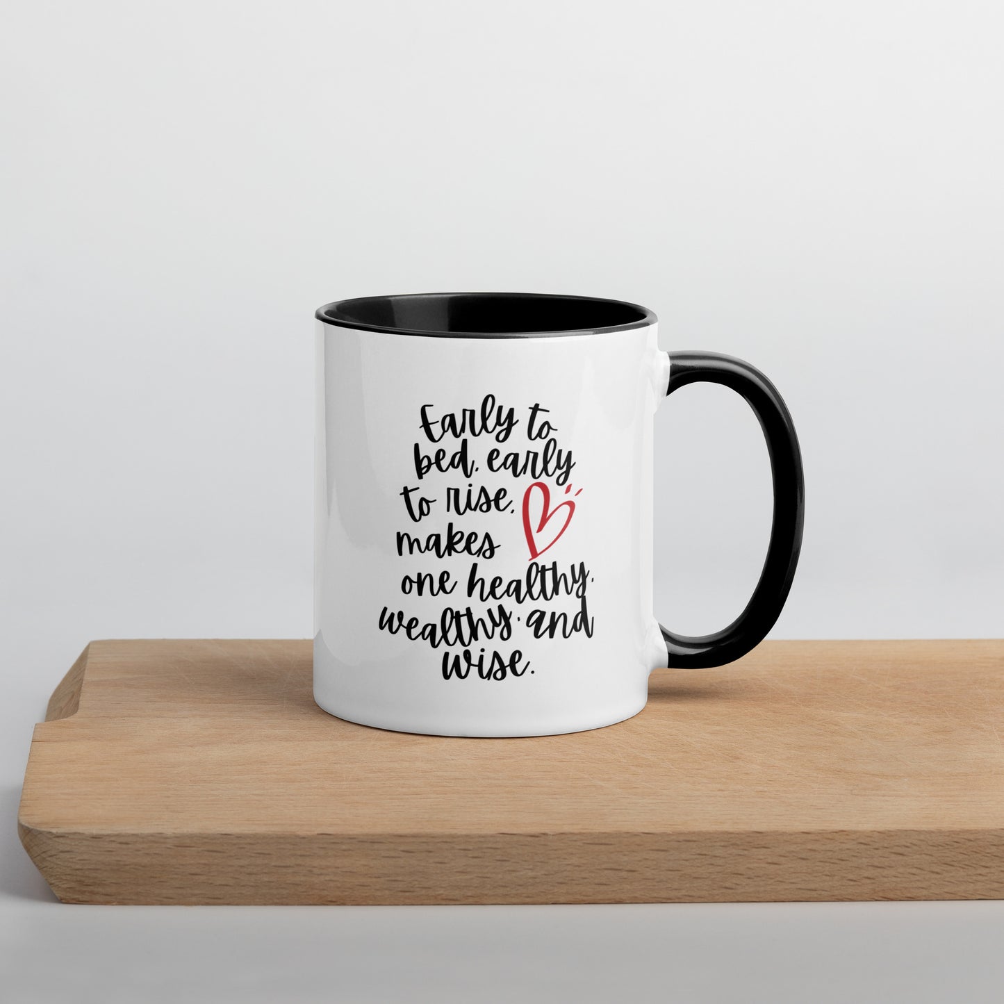 "Early to bed, early to rise" Mug with Color Inside