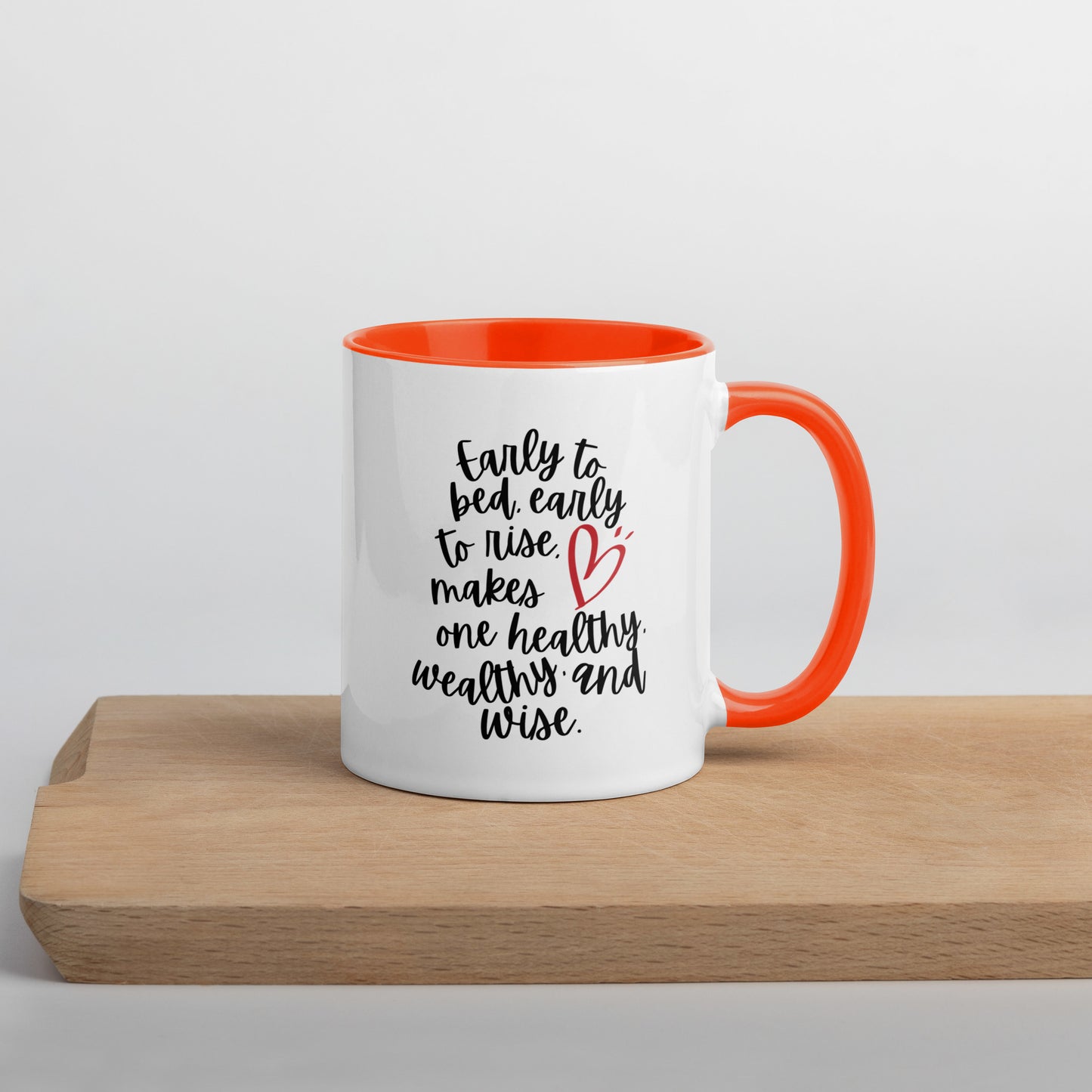 "Early to bed, early to rise" Mug with Color Inside