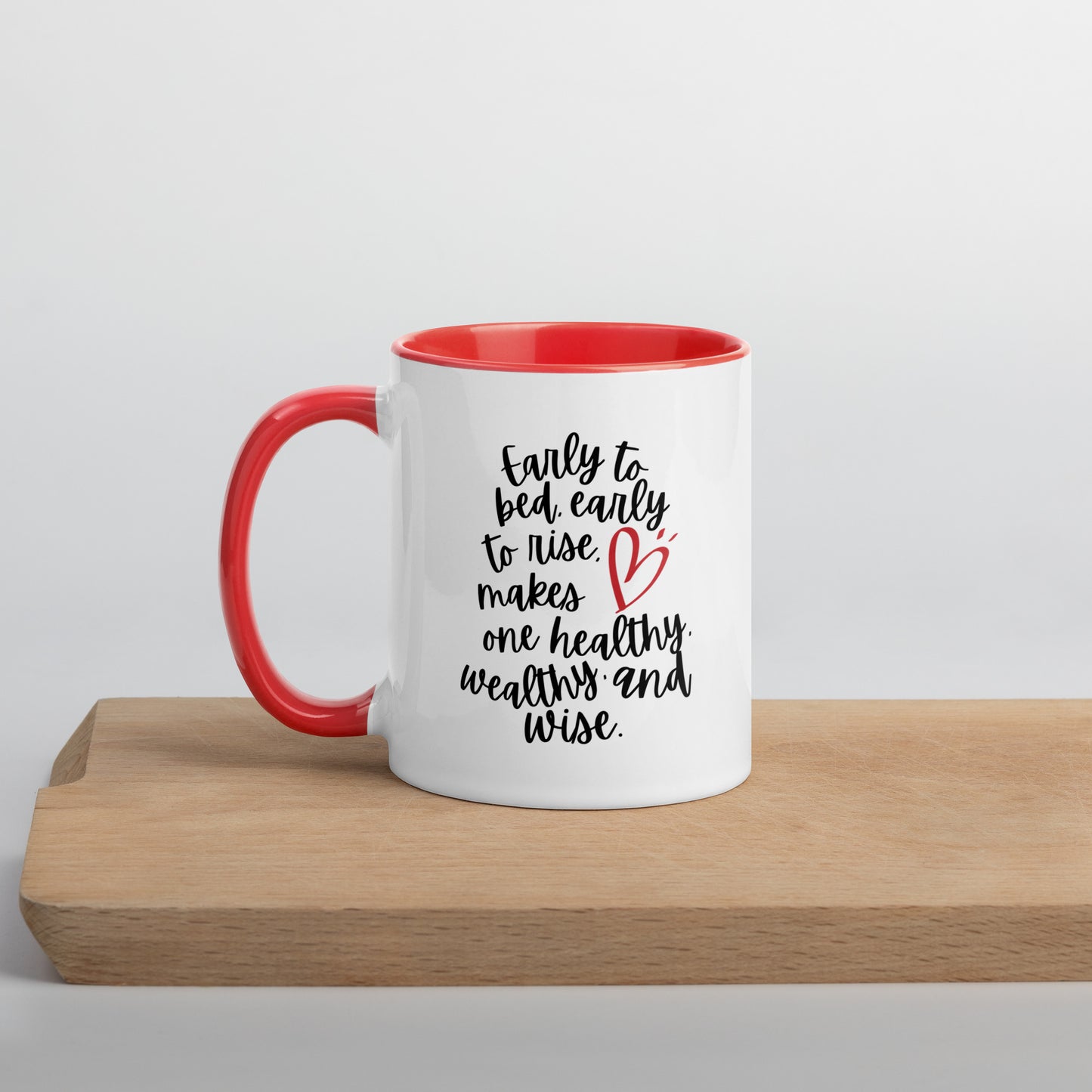 "Early to bed, early to rise" Mug with Color Inside