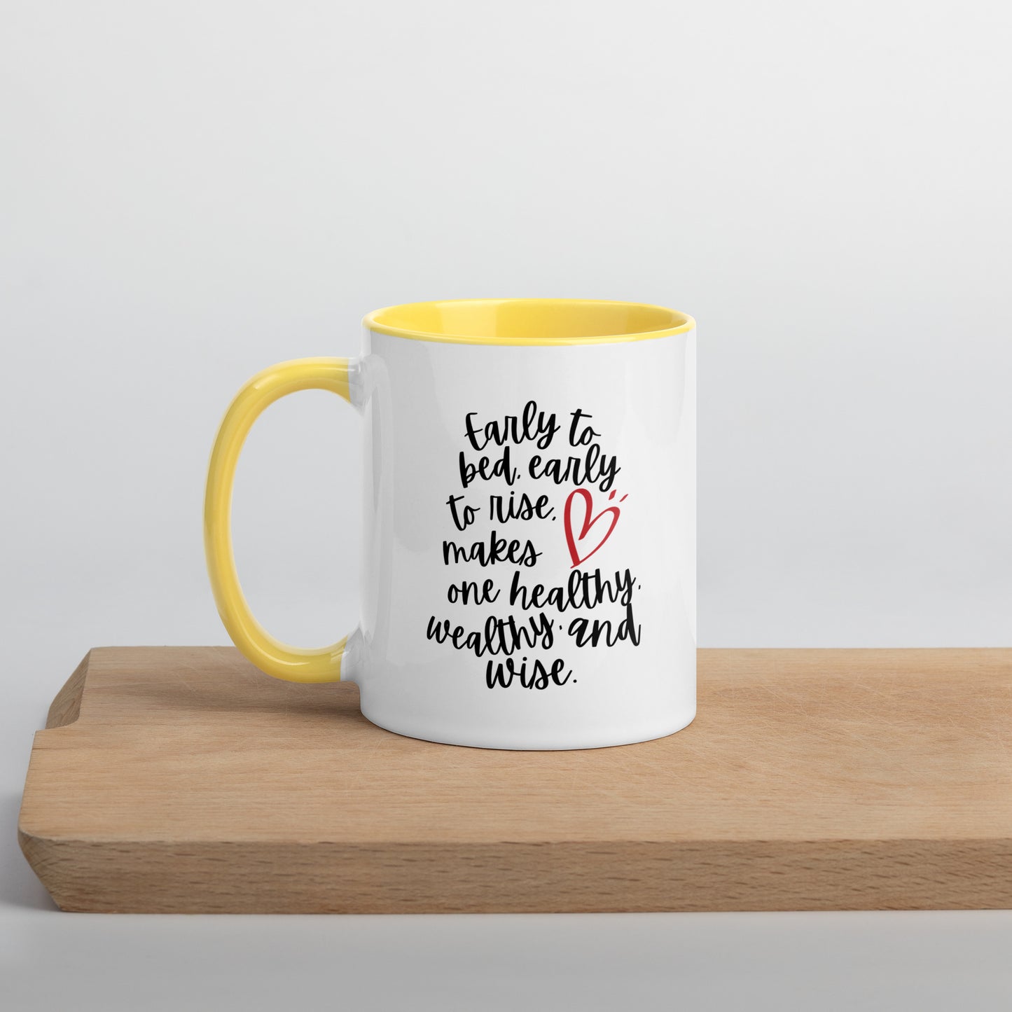 "Early to bed, early to rise" Mug with Color Inside