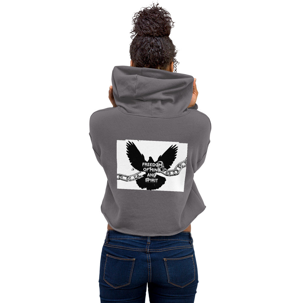 “Freedom of mind and spirit” Crop Hoodie (design on back)