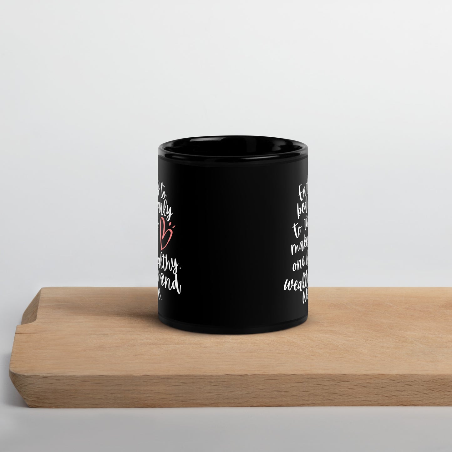 "Early to rise" black coffee/tea mug