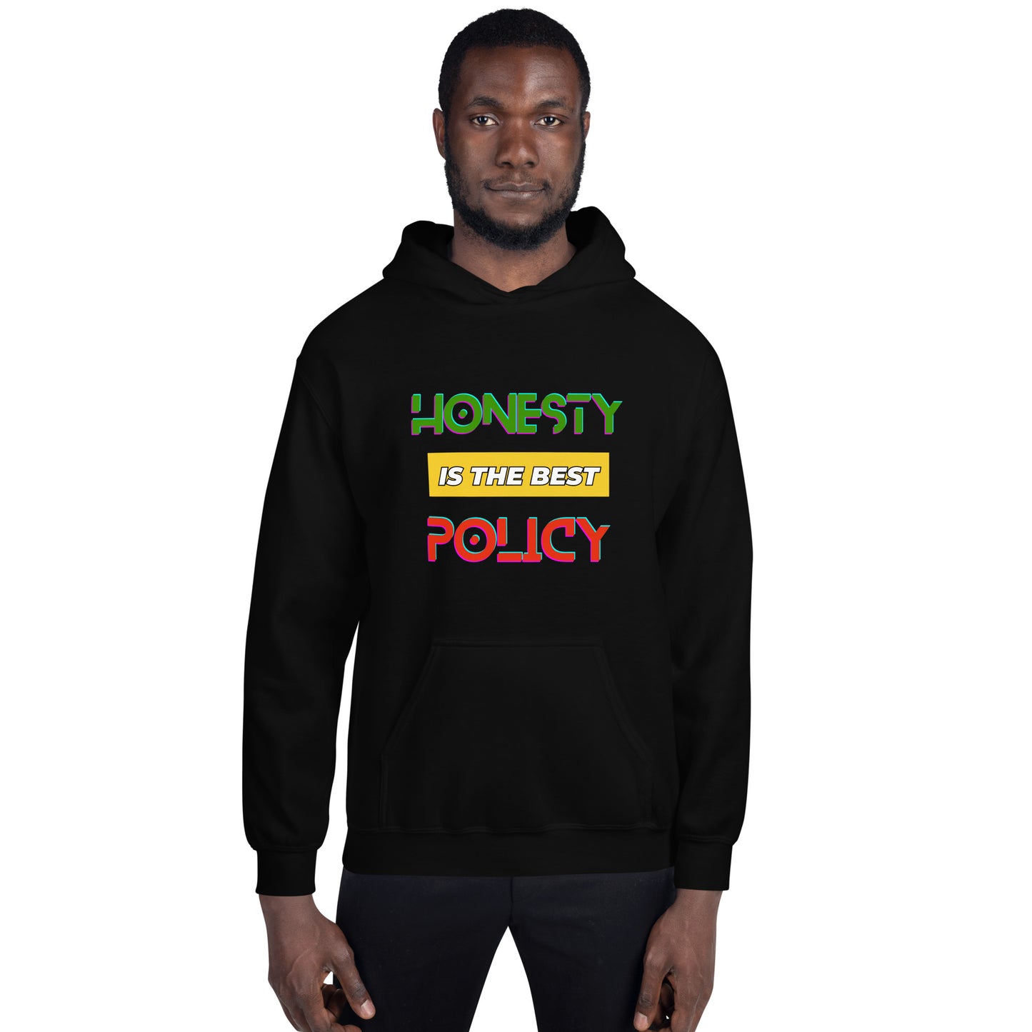 "Honesty is the Best Policy" Unisex Hoodie