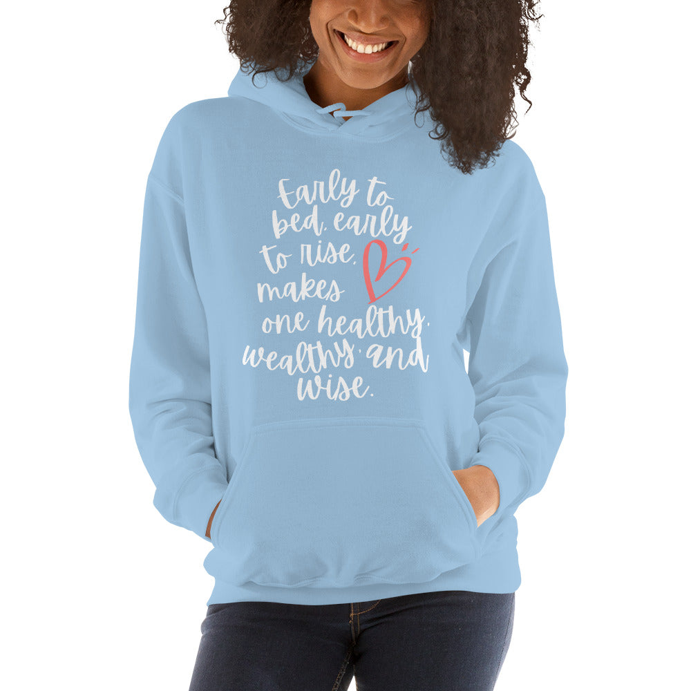 "Early to bed, early to rise" Women's Hoodie