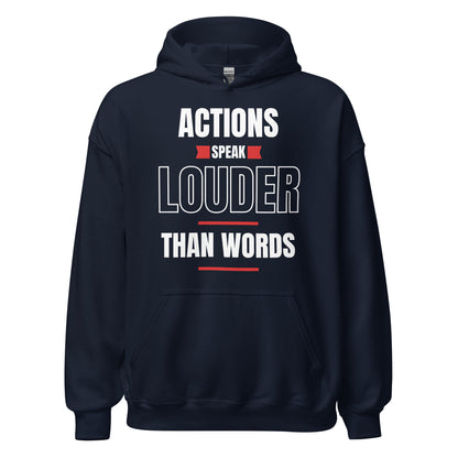 "Actions speak louder" Men's Hoodie