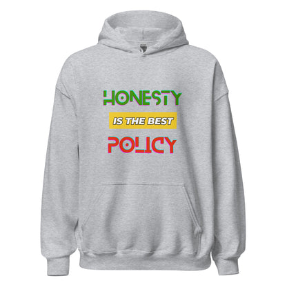 "Honesty is the Best Policy" Unisex Hoodie