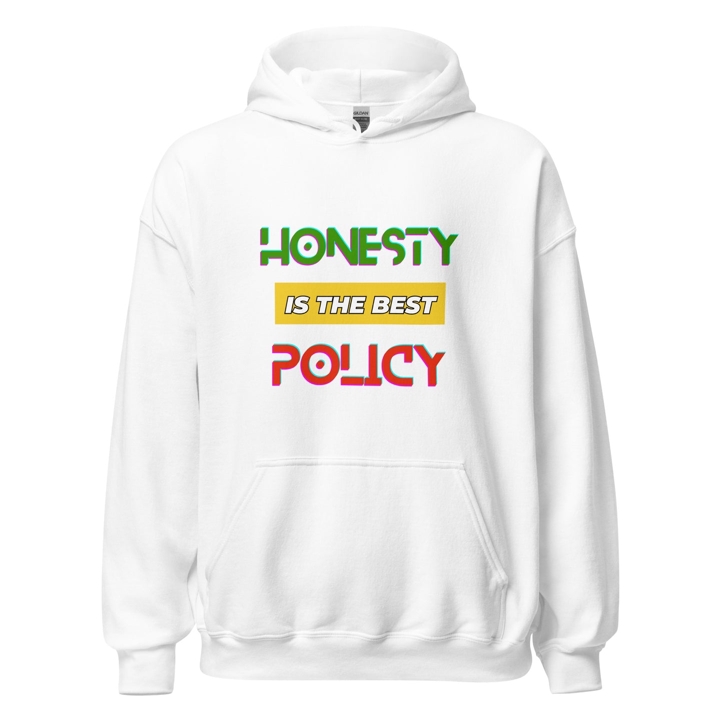 "Honesty is the Best Policy" Unisex Hoodie