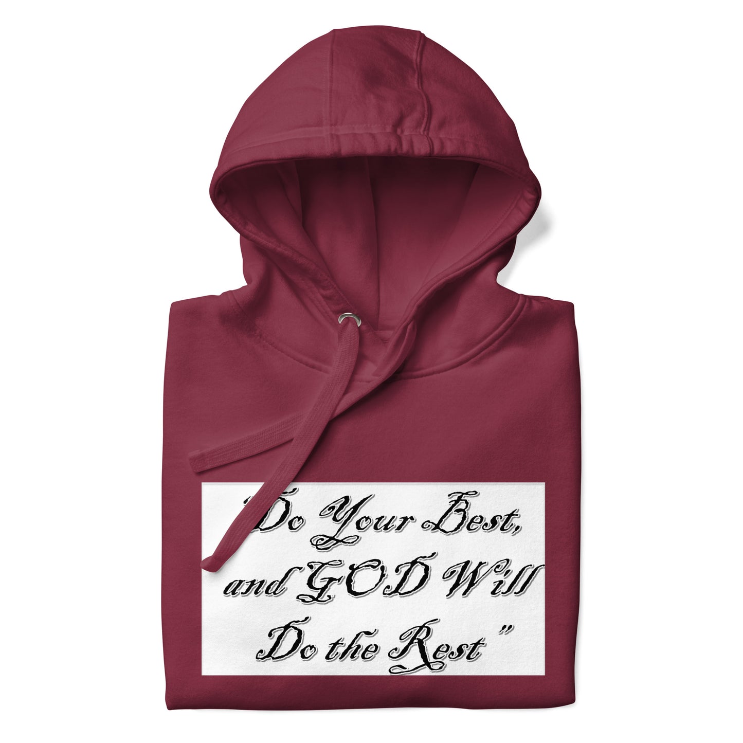 “ Do your best” Unisex Hoodie