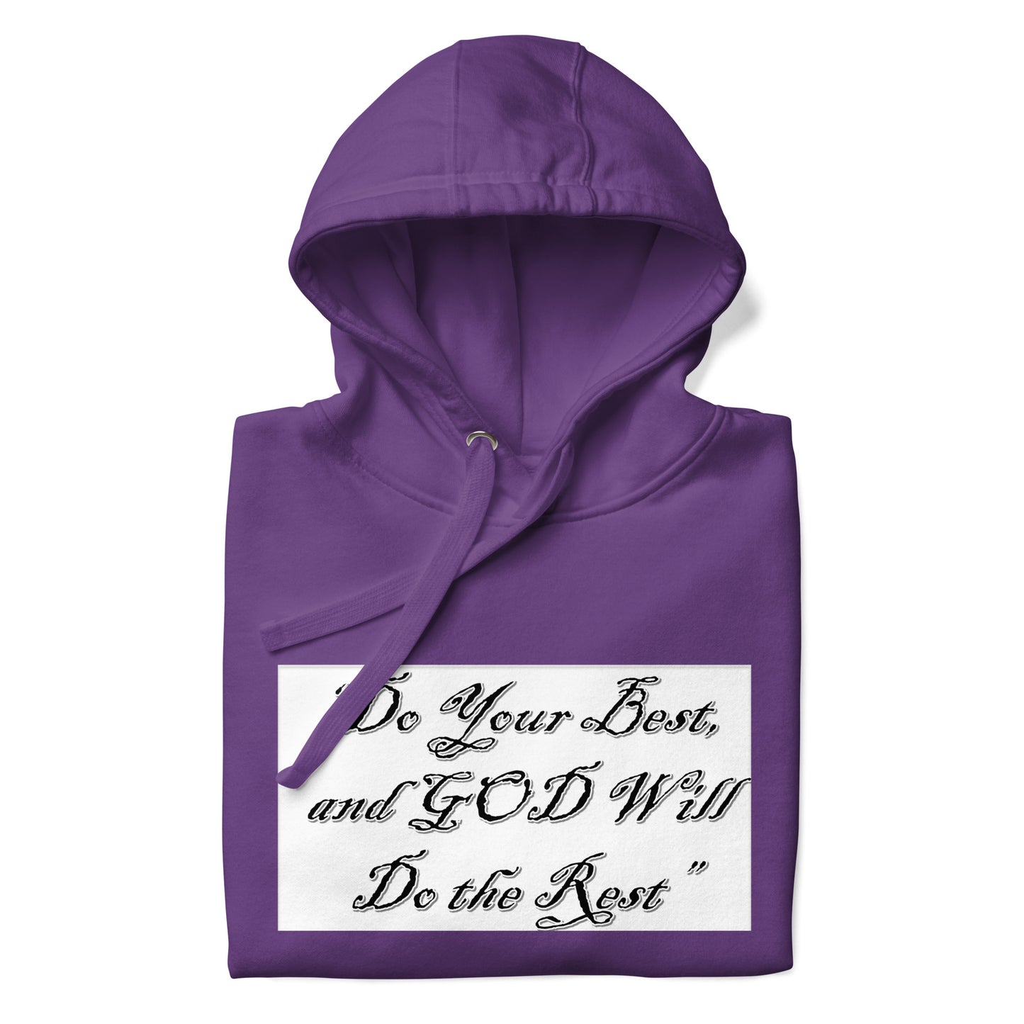 “ Do your best” Unisex Hoodie