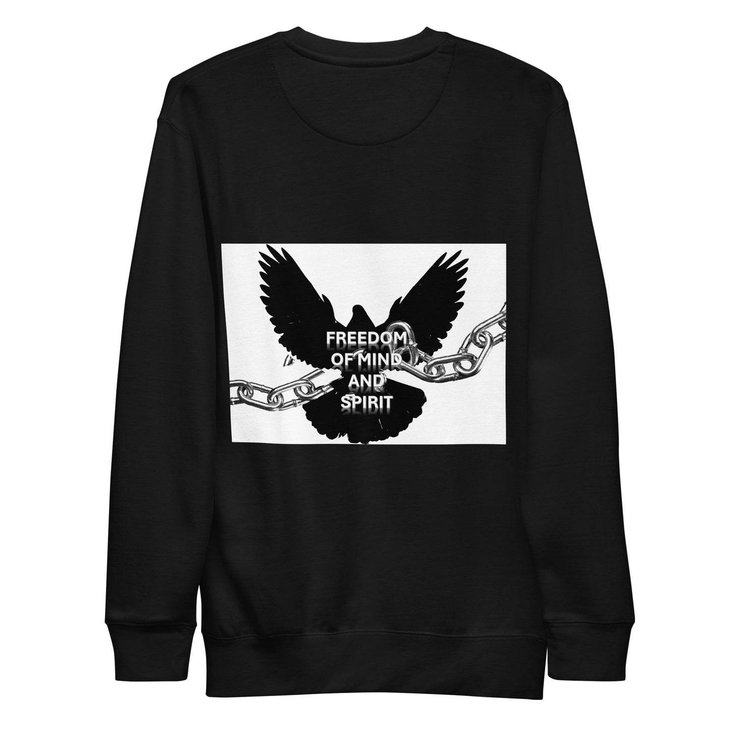 “Freedom of Mind and Spirit” Unisex Premium Sweatshirt (design on back)