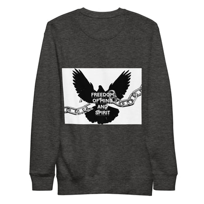 “Freedom of Mind and Spirit” Unisex Premium Sweatshirt (design on back)