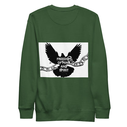 “Freedom of Mind and Spirit” Unisex Premium Sweatshirt (design on back)