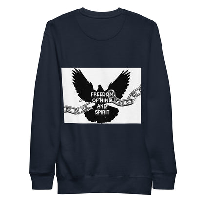 “Freedom of Mind and Spirit” Unisex Premium Sweatshirt (design on back)