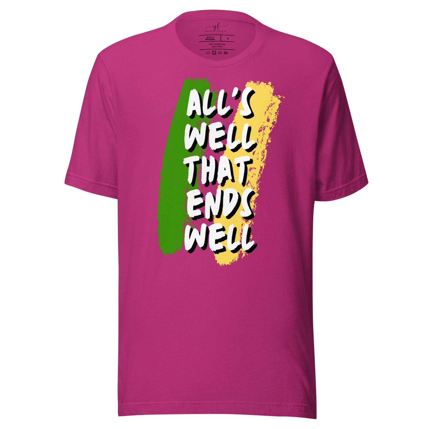 "All's well" Adult Unisex T-shirt