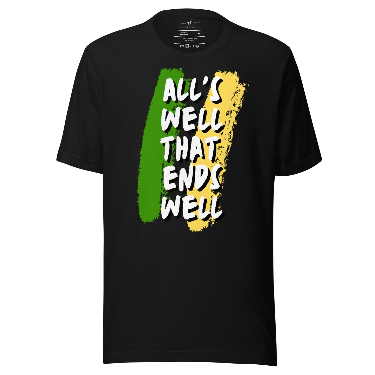 "All's well" Adult Unisex T-shirt