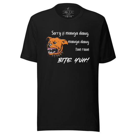 "Sorry fi mawga dawg" Unisex t-shirt