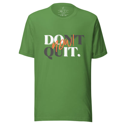 "Do it Now!" Adult Unisex t-shirt