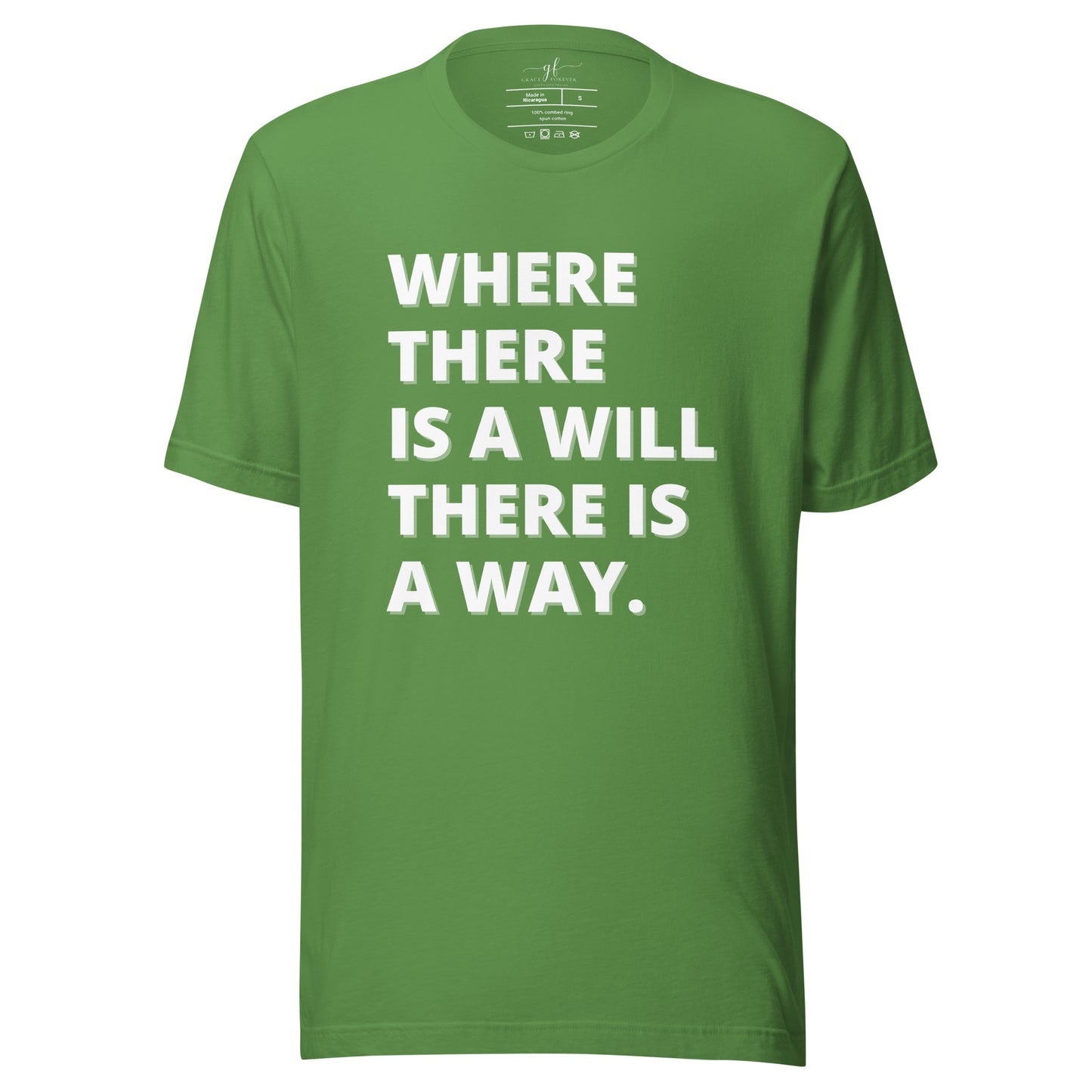 "Where there is a will" Unisex t-shirt