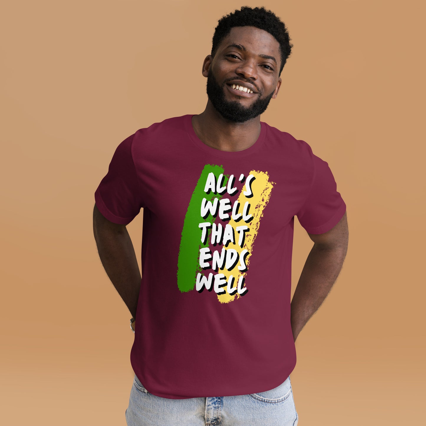 "All's well" Adult Unisex T-shirt