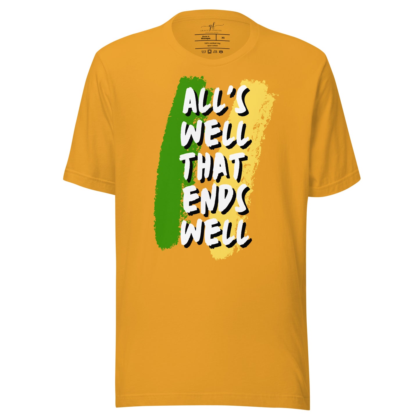 "All's well" Adult Unisex T-shirt