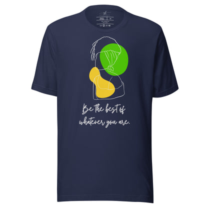 "Be the best" Women's T-shirt
