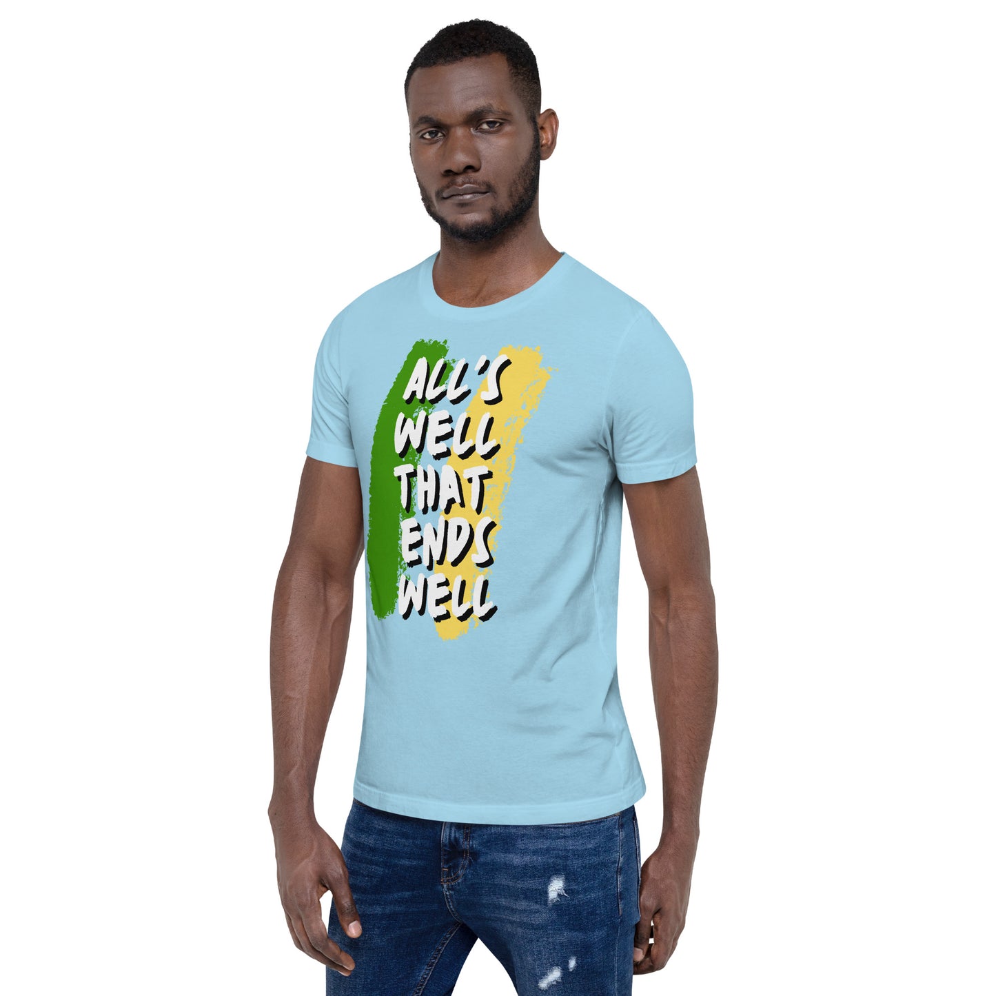 "All's well" Adult Unisex T-shirt