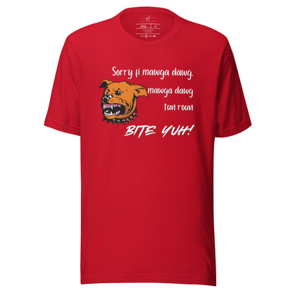 "Sorry fi mawga dawg" Unisex t-shirt