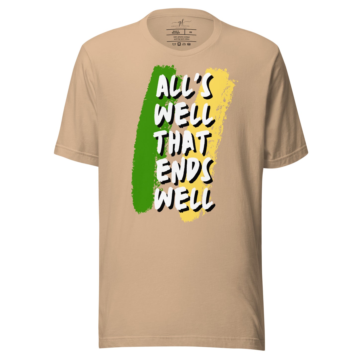 "All's well" Adult Unisex T-shirt