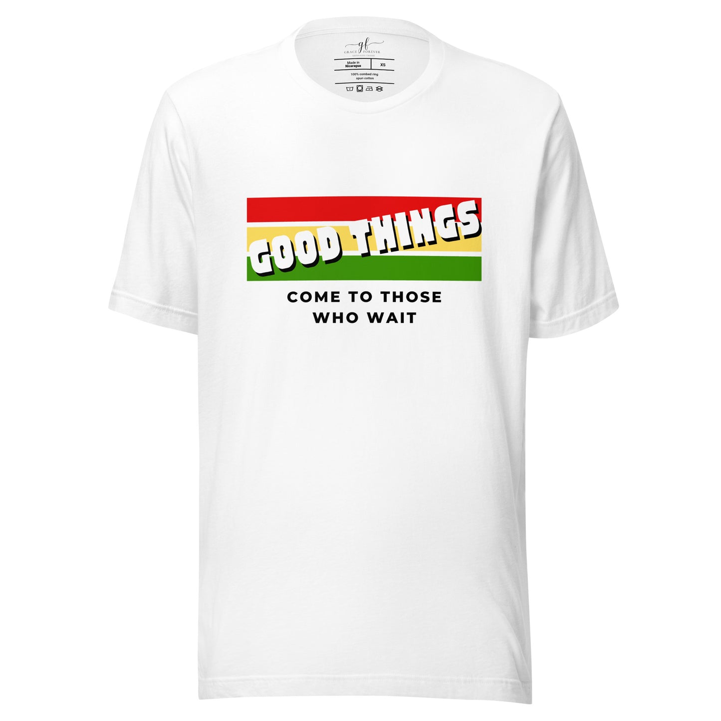 "Good things" Adult Unisex T-shirt