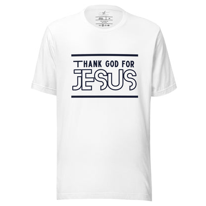 "Thank God for Jesus" Adult Unisex t-shirt