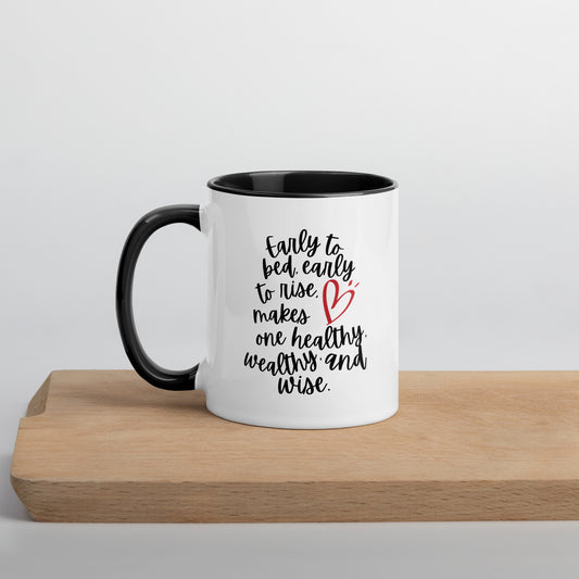 "Early to bed, early to rise" Mug with Color Inside