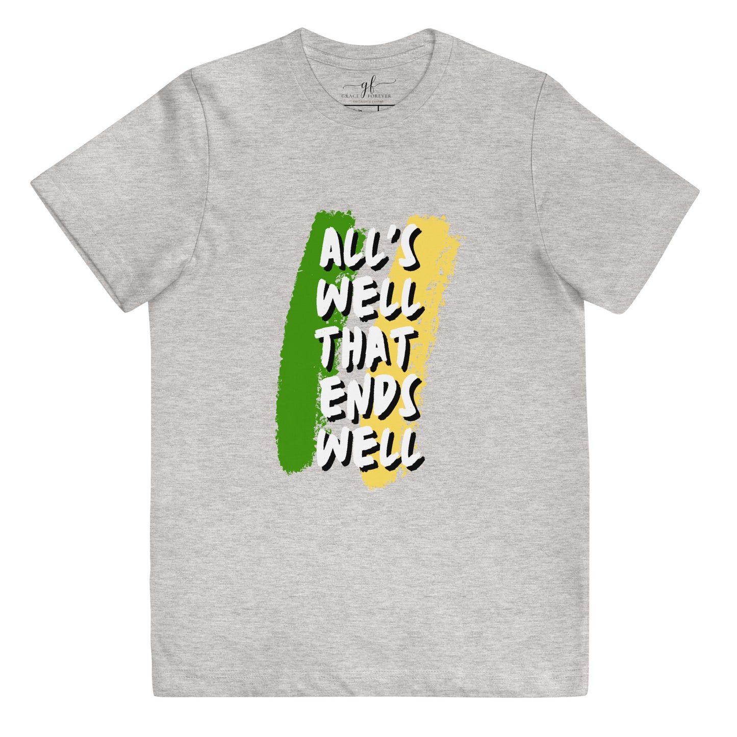 "All's well that ends well" unisex kids jersey t-shirt