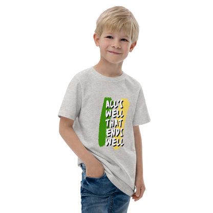 "All's well that ends well" unisex kids jersey t-shirt