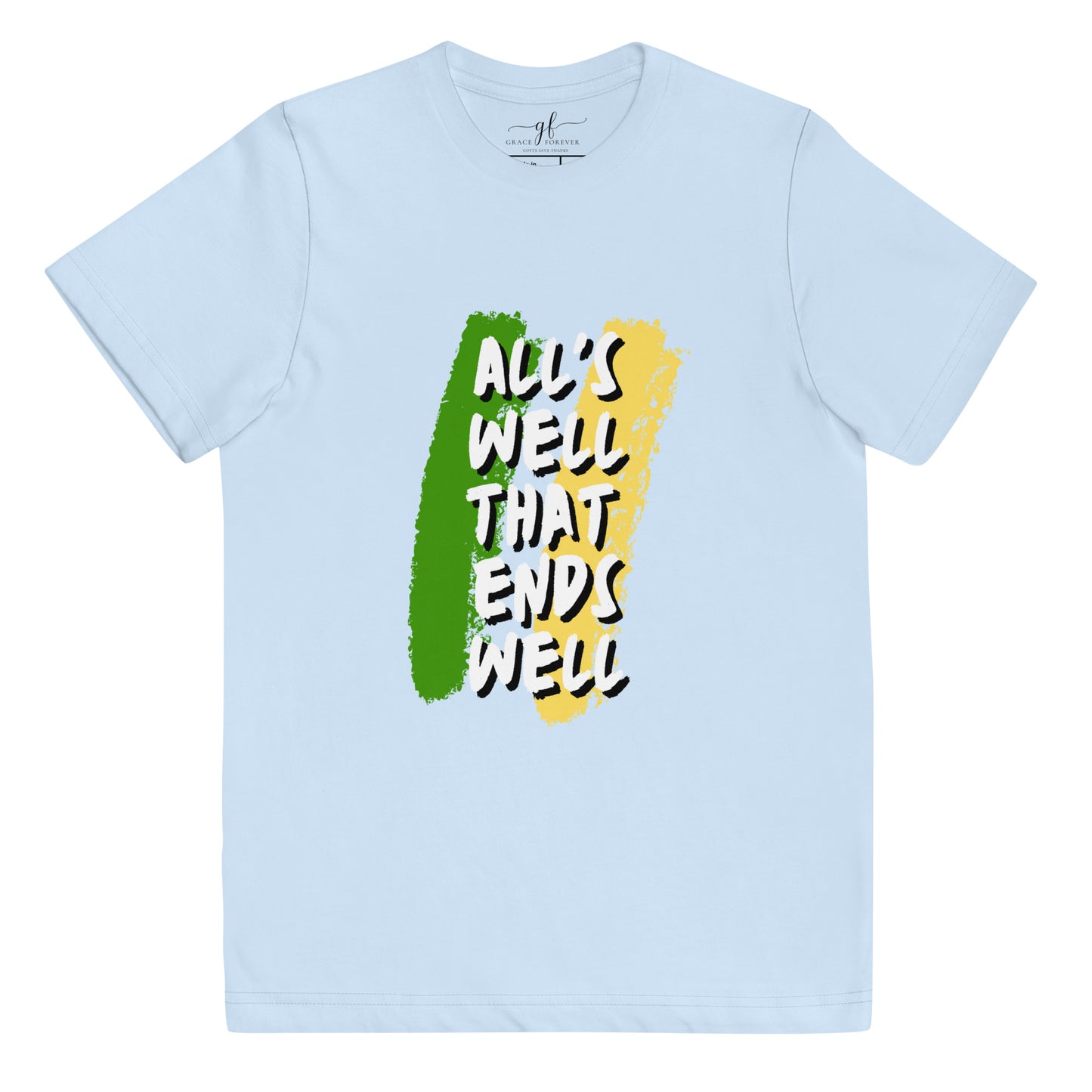 "All's well that ends well" unisex kids jersey t-shirt