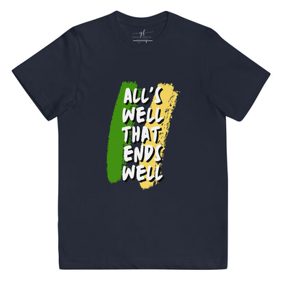 "All's well that ends well" unisex kids jersey t-shirt